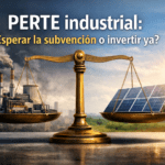 PERTE de descarbonización industrial: ¿esperar la ayuda o invertir ya?